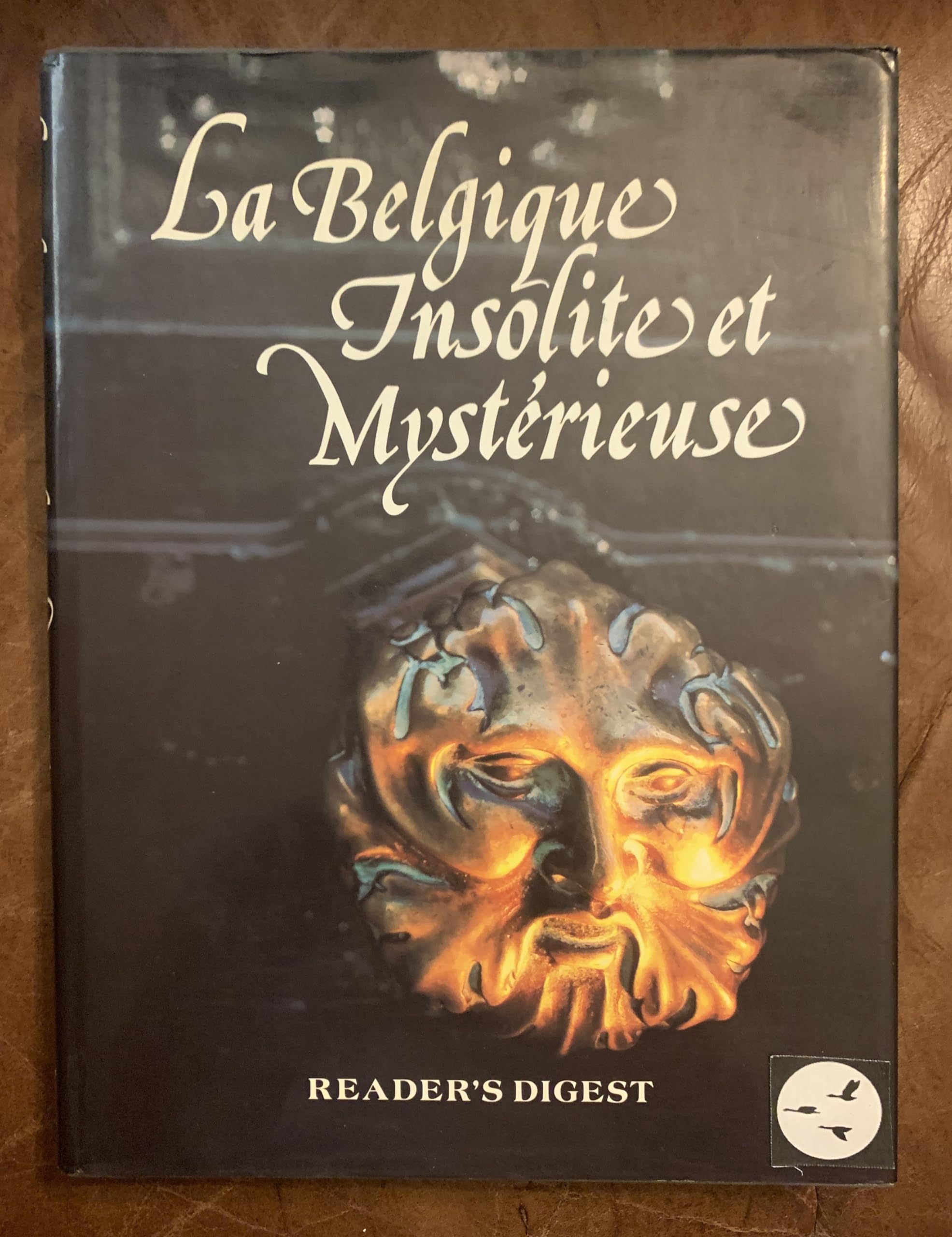 La Bélgique Insolite et Mystéries. Books