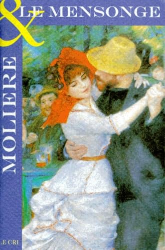 Le Mensonge Et Scenes Extraites De Dom Juan Ou Le Festin De Pierre Books