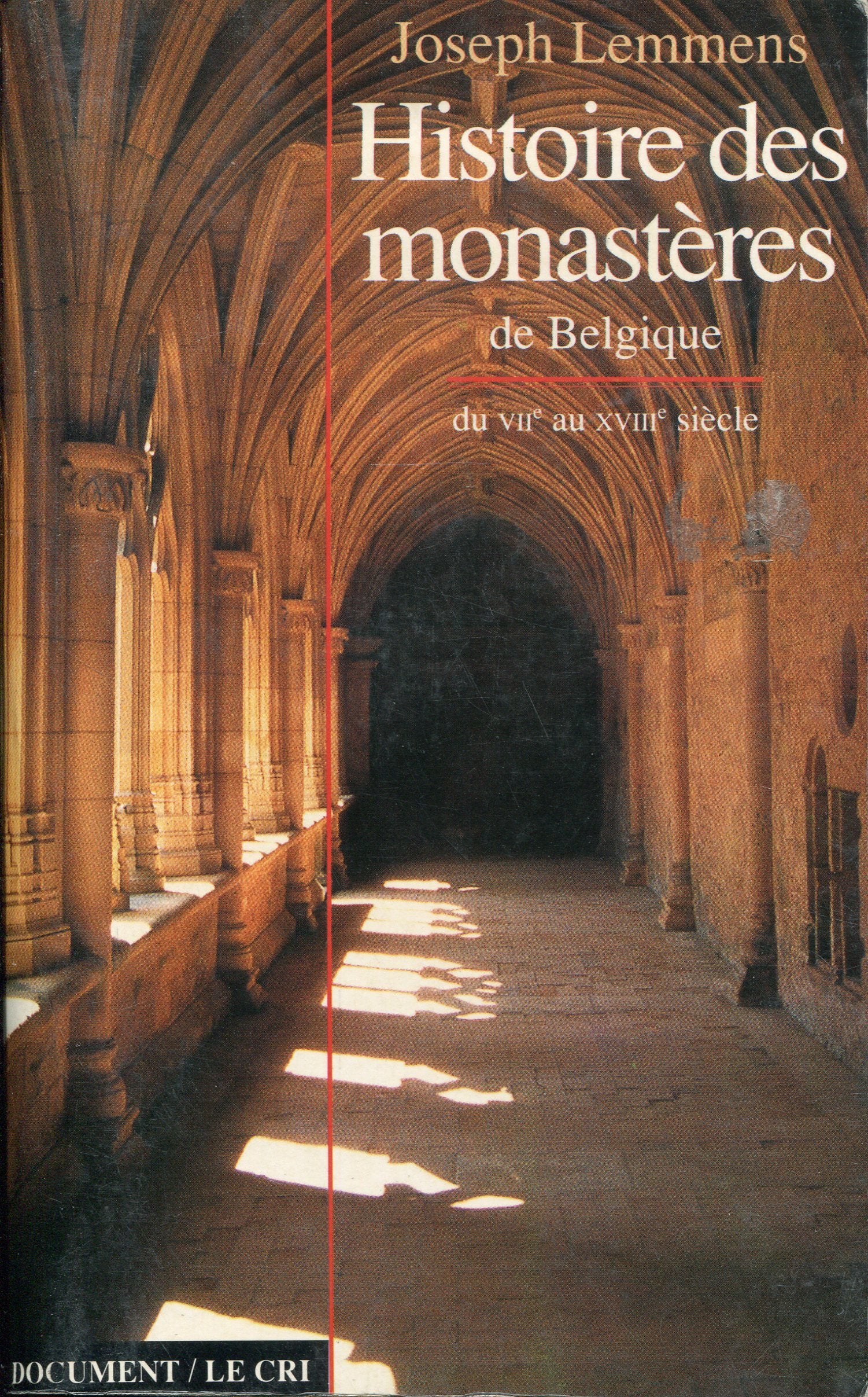 Histoire des monasteres de belgique Books