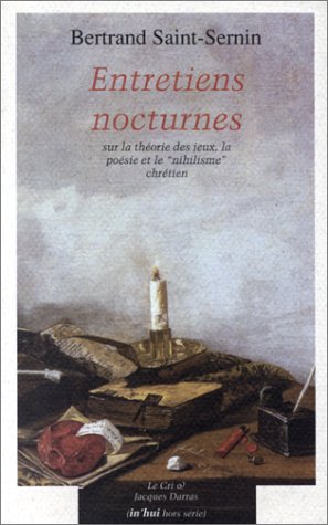 Entretiens Nocturnes Sur La Theorie Des Jeux La Poesie Et Le Nihilisme Chretien Books