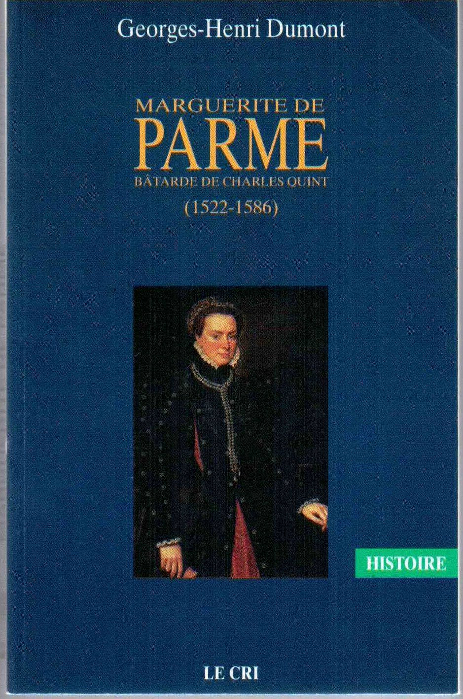 MARGUERITE DE PARME.: Bâtarde de Charles Quint, 1522-1586 Books
