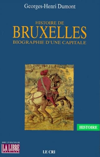 Histoire de Bruxelles: Biographie d'une capitale Books