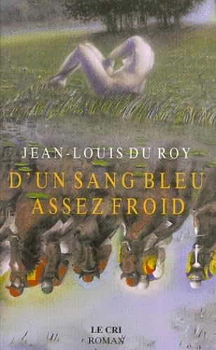 D'un sang bleu assez froid book
