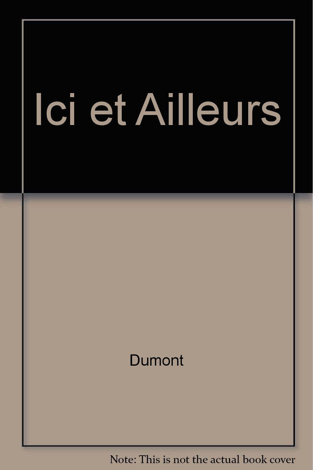 Ici et ailleurs book