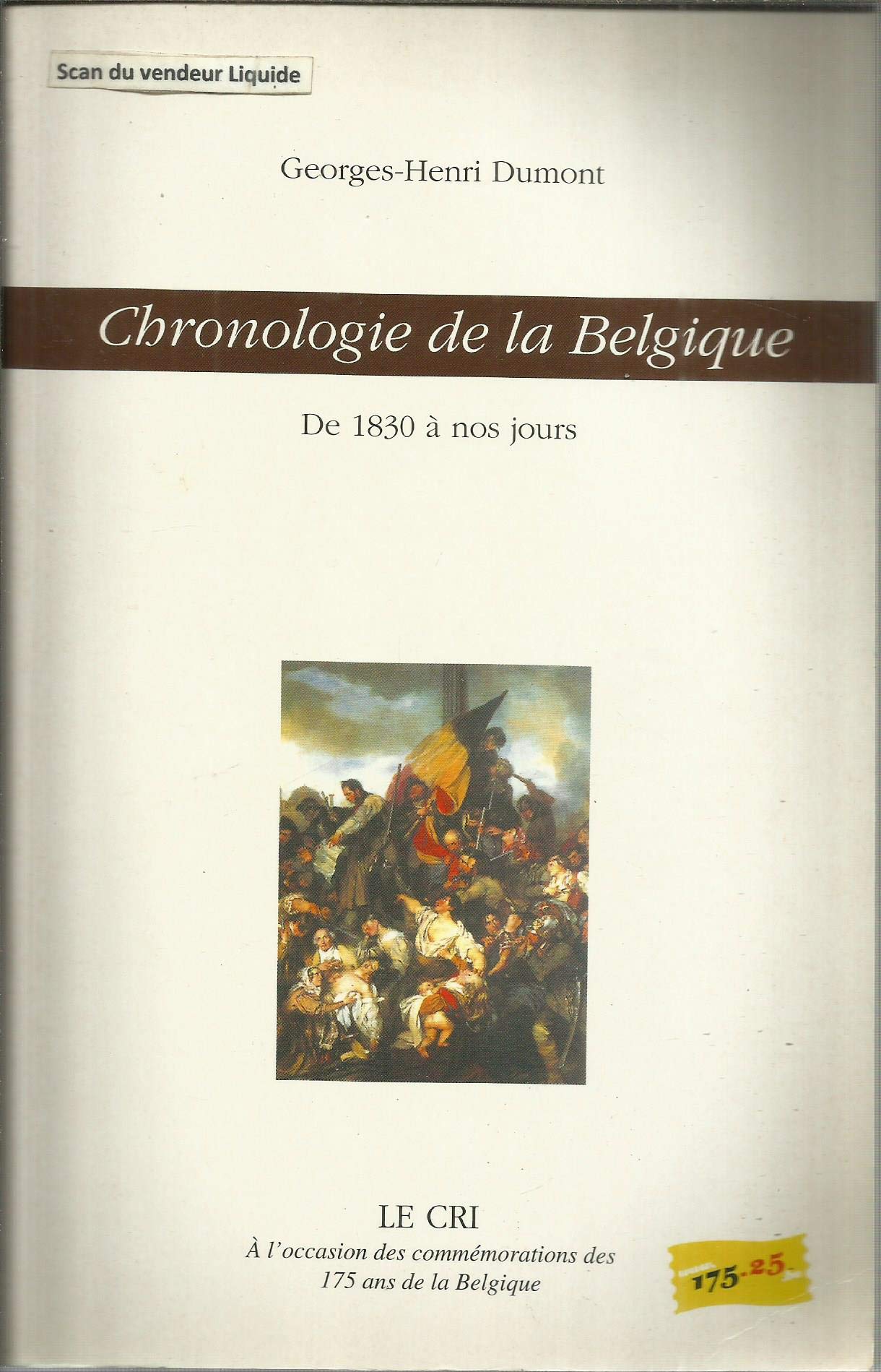 Chronologie de la Belgique (de 1830 à nos jours) Politics & History