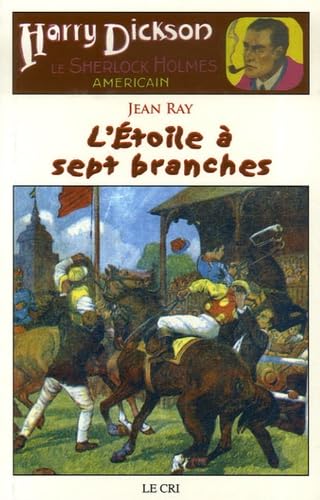 L'Etoile à sept branches: Suivi de Le Professeur Krausse et de Le Rituel de la mort Books