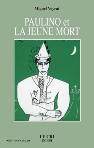IN'HUI H.S. Paulino et la jeune Mort book