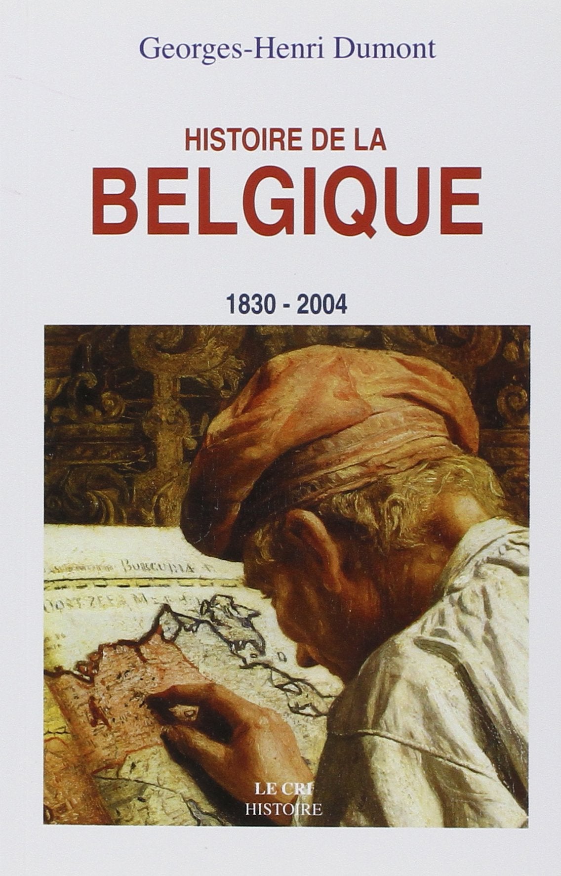 Histoire de la belgique (1830-2004) book