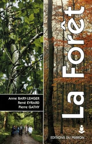 La forêt: Ecologie, gestion, économie, conservation, 4ème édition Books