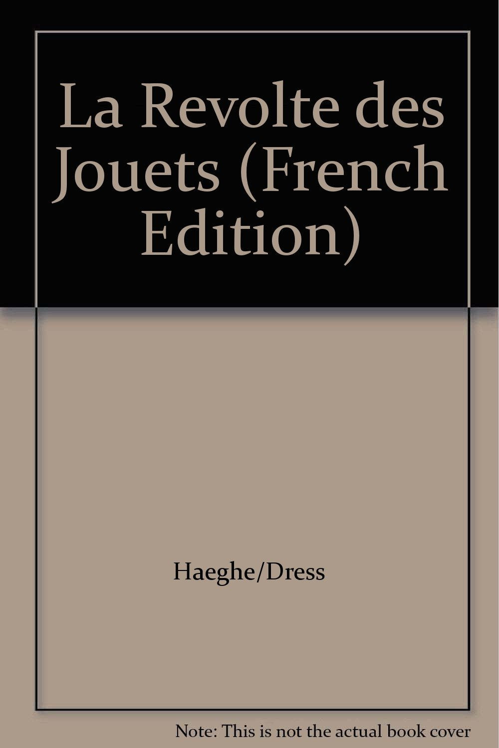 LA REVOLTE DES JOUETS Children's books