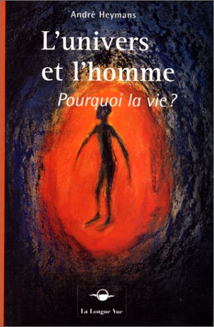L'Univers Et L'Homme-Pourquoi La Vie ? Books
