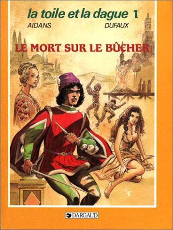 La mort sur le bucher (La Toile et la Dague) Books