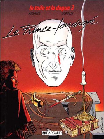 Le prince foudroye (La Toile et la Dague) Books