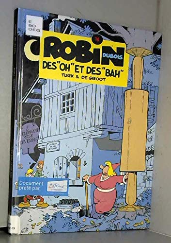 Robin Dubois Tome 16 : Des Oh ! Et Des Bah ! Books