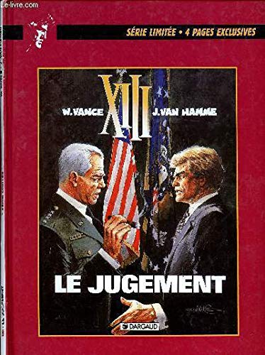 XIII - TOME 13 : LE JUGEMENT - SERIE LIMITEE - 4 PAGES EXCLUSIVES. Books