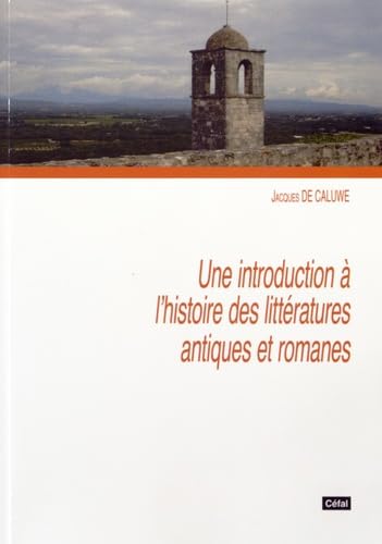Une introduction à l'histoire des littératures antiques et romanes book