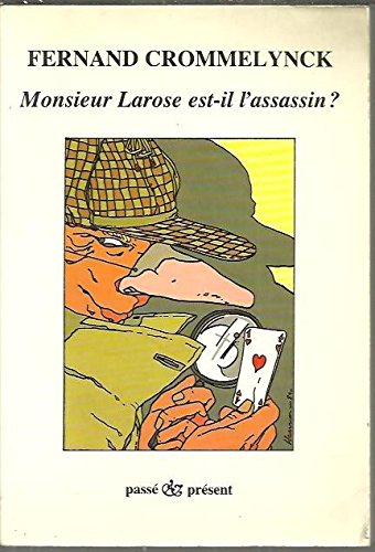 Monsieur larose est il l'assassin book
