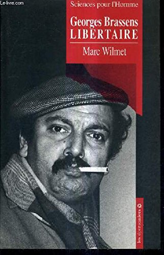 Georges brassens libertaire. la chanterelle et le bourdon Books