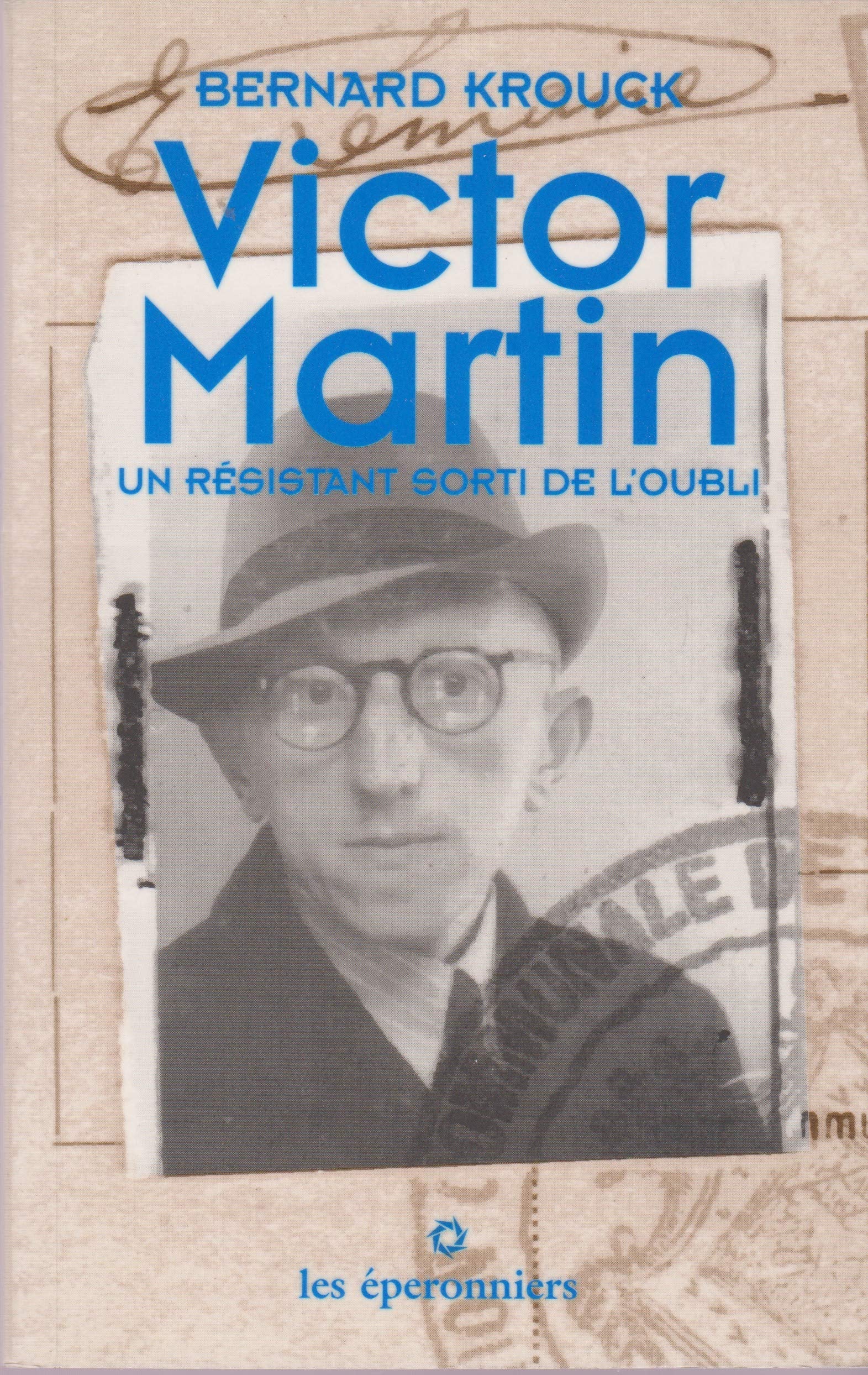 Victor Martin : un résistant sorti de l'oubli Books