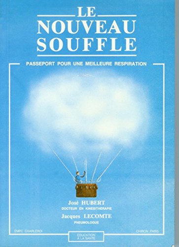 Le nouveau souffle : Passeport pour une meilleure respiration book