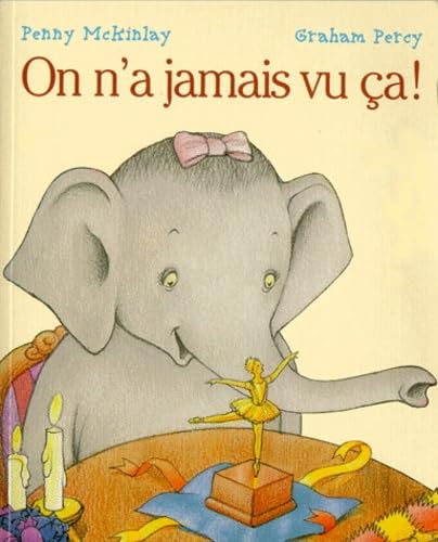 On n'a jamais vu ça ! (traduit de l'anglais par Laurence Bourguignon) book