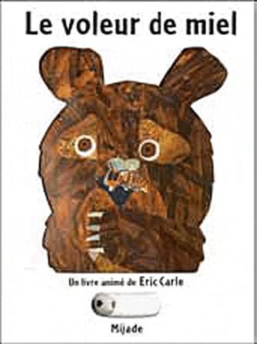 Eric Carle - French: Le Voleur De Miel Contemporary literature