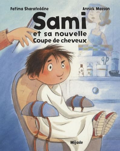 SAMI ET SA NOUVELLE COUPE DE CHEVEUX Children's books