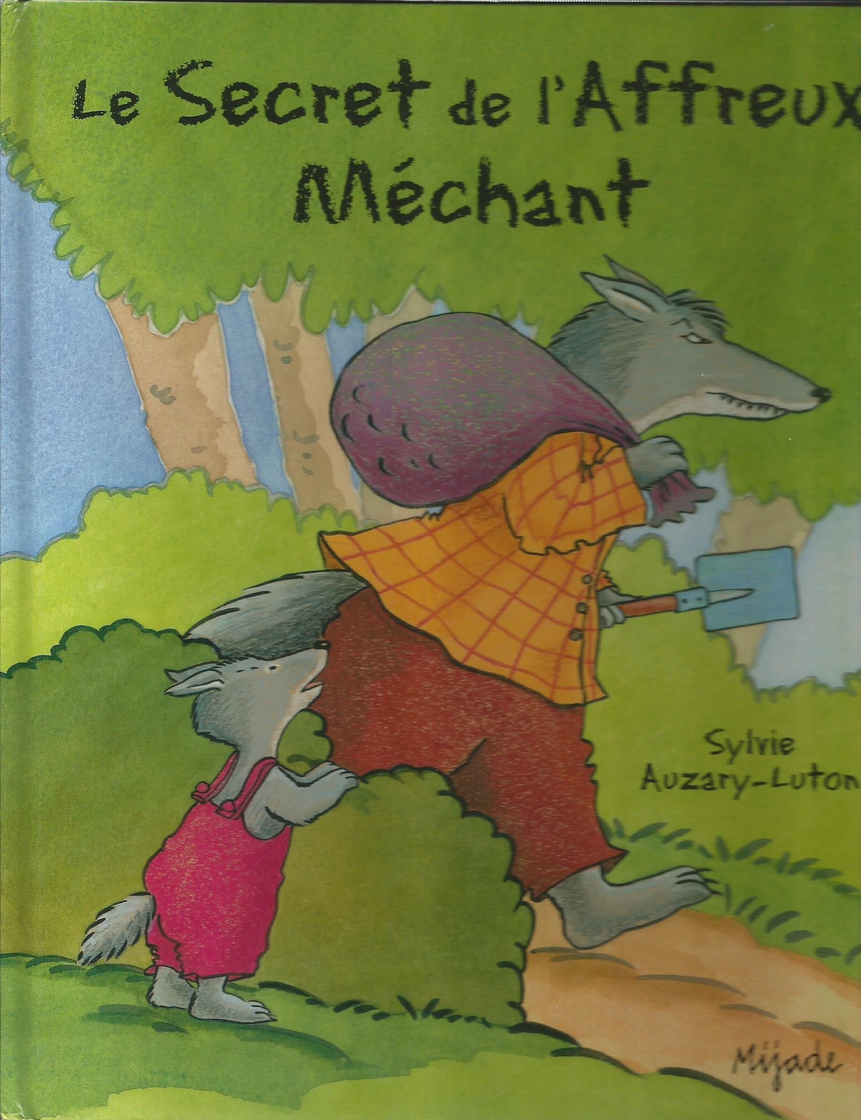 SECRET DE L'AFFREUX MECHANT (LE) book