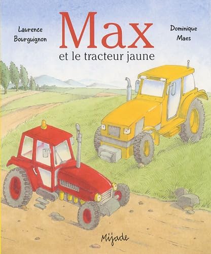 MAX ET LE TRACTEUR JAUNE Children's books