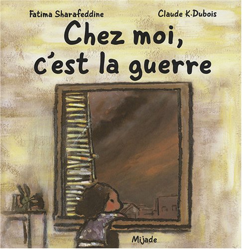 CHEZ MOI, C'EST LA GUERRE book