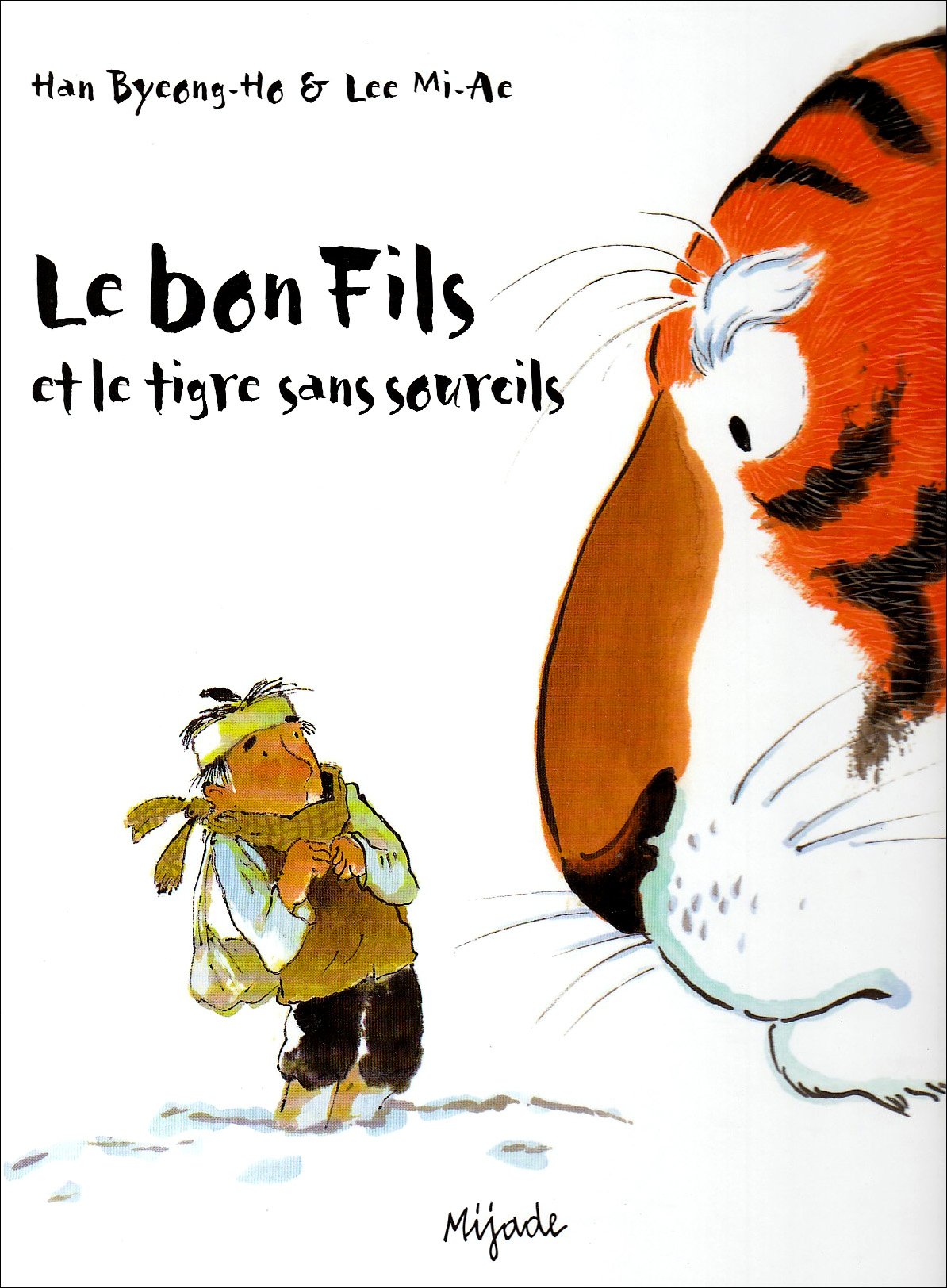 BON FILS ET LE TIGRE SANS SOURCILS book