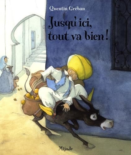 JUSQU'ICI, TOUT VA BIEN ! Children's books