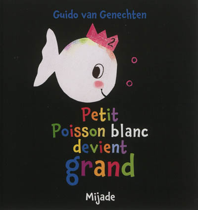 Product Image: Petit poisson blanc devient grand