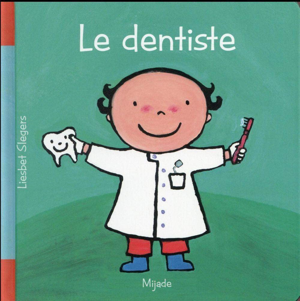 DENTISTE (LE) book