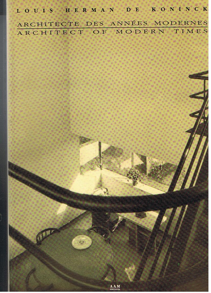 Louis Herman De Koninck : architecte des années modernes Books