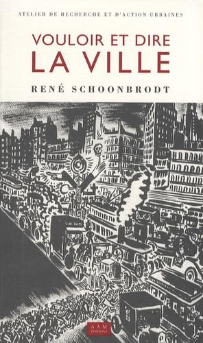 VOULOIR ET DIRE LA VILLE book