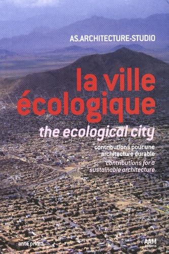 La ville écologique: Contribution pour une architecture durable, édition bilingue français-anglais book