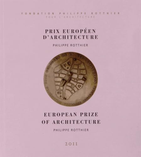 Prix européen d'architecture Philippe Rotthier 2011 : Le temps des réhabilitations book