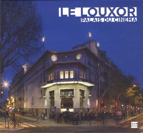 LOUXOR PALAIS DU CINEMA (LE) book