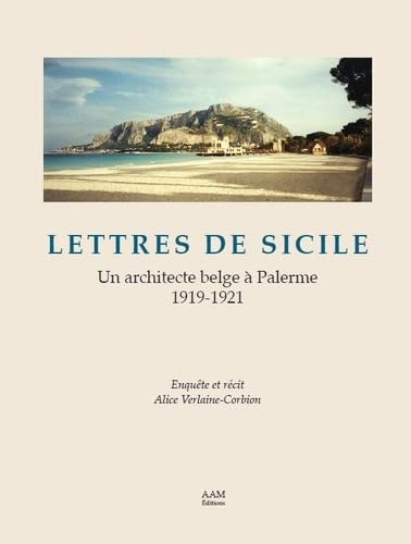 Lettres de Sicile: Un architecte belge à Palerme (1919-1921) book