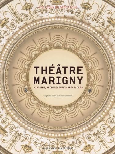 Product Image: Théâtre Marigny: Histoire, architecture & spectacles