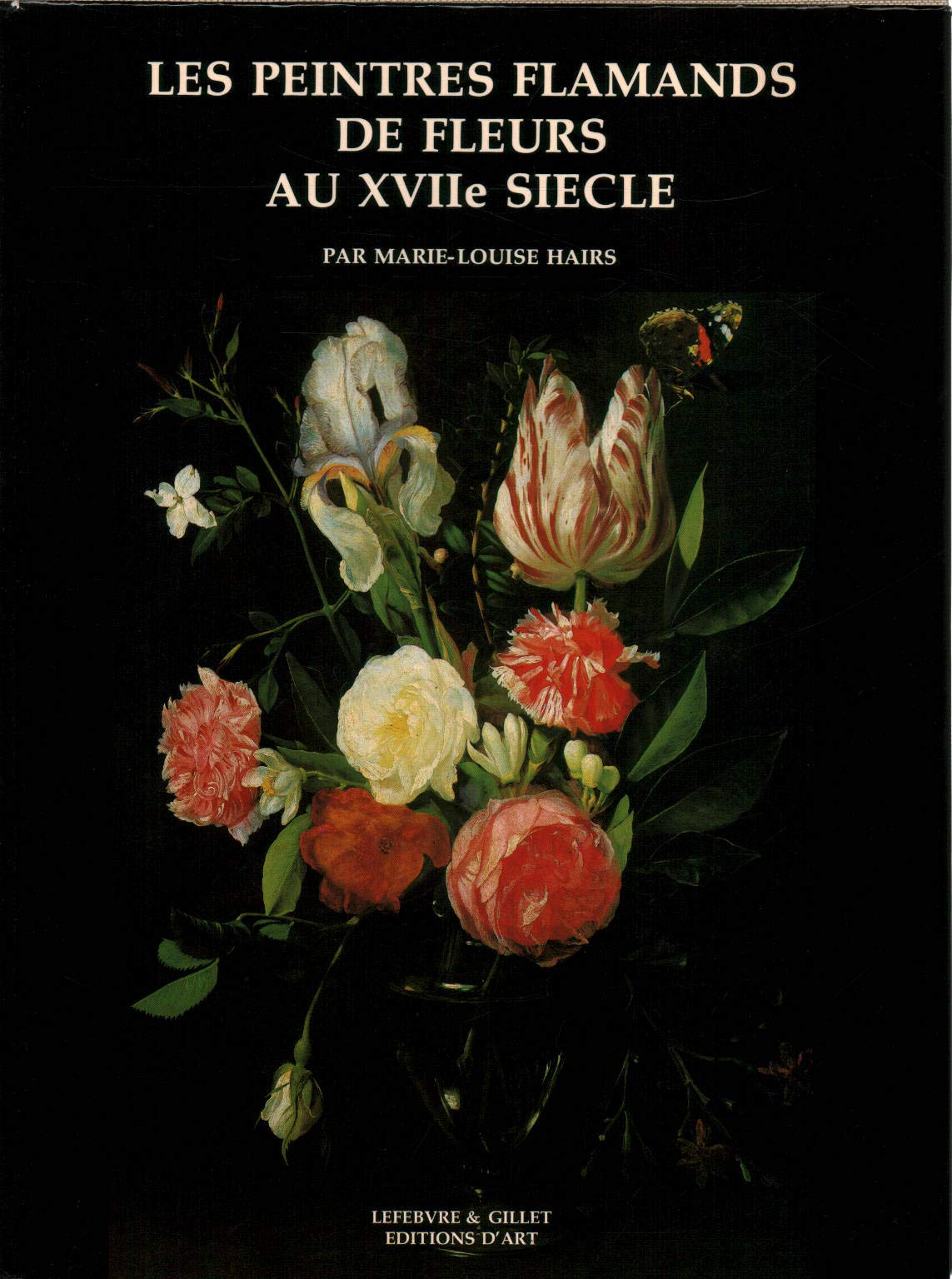 Peintres flamands de fleurs du XVII siecle book