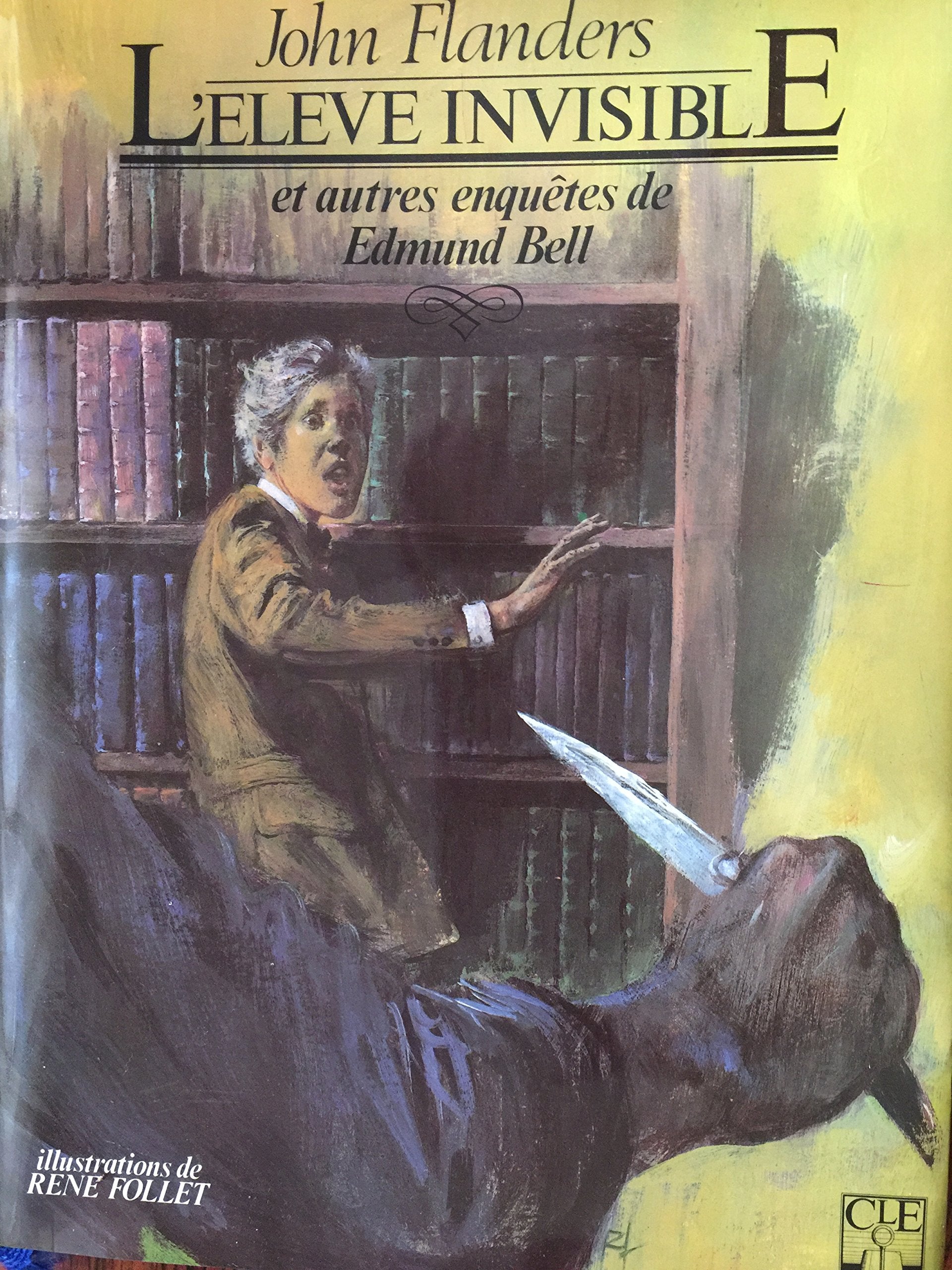 L'Eleve Invisible Et Autes Enquetes D'Edmund Bell book
