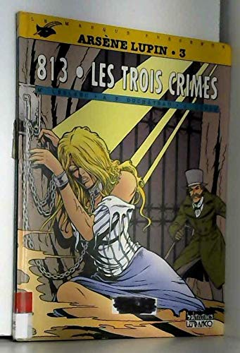 Arsene Lupin Tome 3 : Les Trois Crimes book