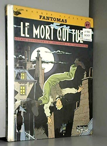 Fantomas Numero 3 : Le Mort Qui Tue book