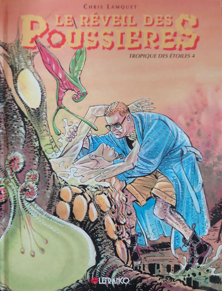 Tropique des etoiles Tome 4 Le reveil des poussieres book
