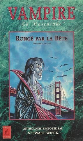 Vampire : La mascarade : Rongé par la bête : 1ère partie : Collection : Fantasy n° 2302 International