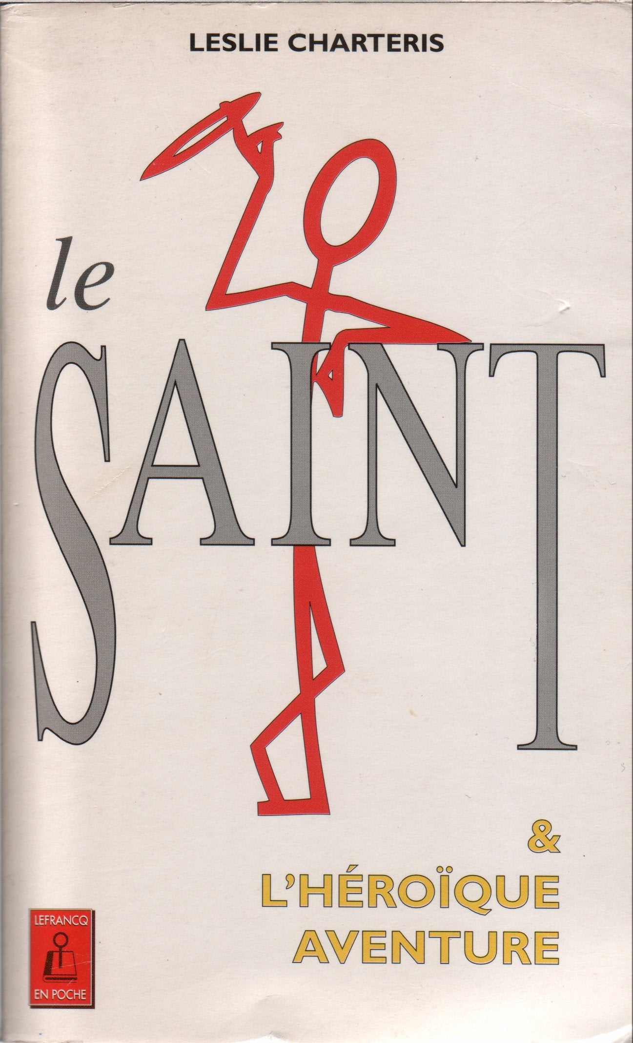 Le Saint. Vol. 2. L'héroïque aventure book