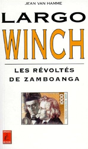 Largo Winch. Vol. 5. Les révoltés de Zamboanga book