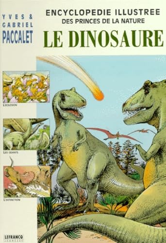 Le Dinosaure. Prince De La Prehistoire book